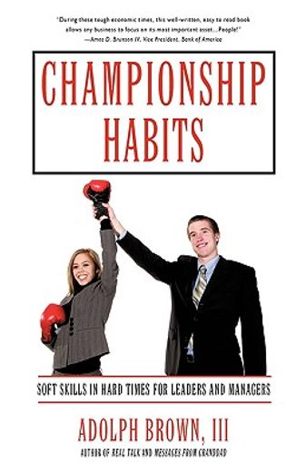 championship habits,soft skills in hard times for leaders and managers