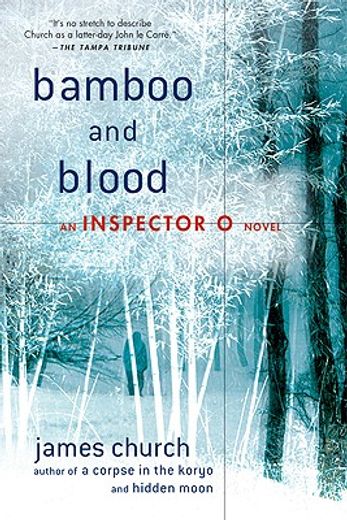 bamboo and blood,an inspector o novel (en Inglés)