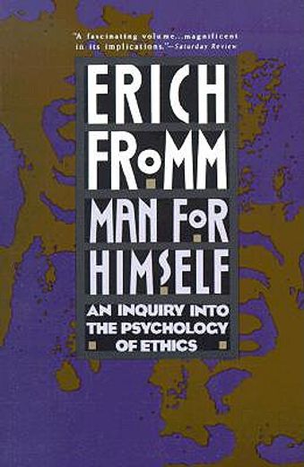man for himself,an inquiry into the psychology of ethics (en Inglés)