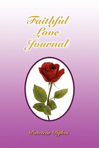 faithful love journal (en Inglés)
