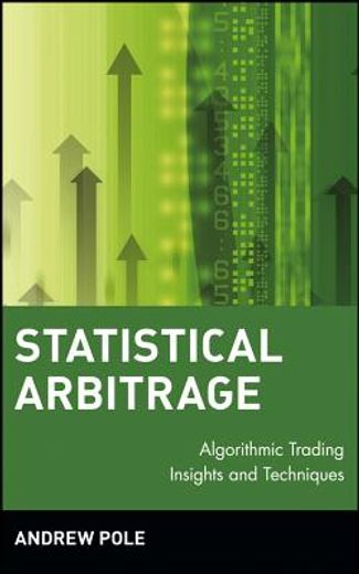 statistical arbitrage,algorithmic trading insights and techniques (en Inglés)