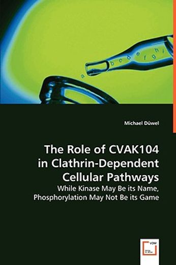 role of cvak104 in clathrin-dependent cellular pathways