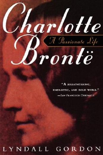 charlotte bronte,a passionate life (in English)