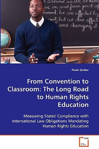 from convention to classroom,the long road to human rights education