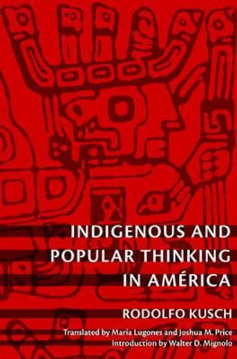 indigenous and popular thinking in america