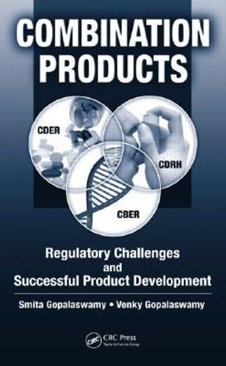 Combination Products: Regulatory Challenges and Successful Product Development (en Inglés)