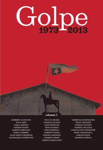 Golpe 1973 - 2013 (in Spanish)