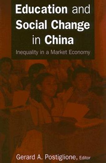 education and social change in china,inequality in a market economy