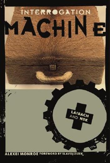 interrogation machine,laibach and nsk