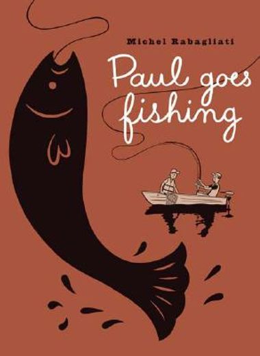 Paul Goes Fishing (in English)