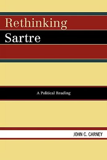 rethinking sartre,a political reading