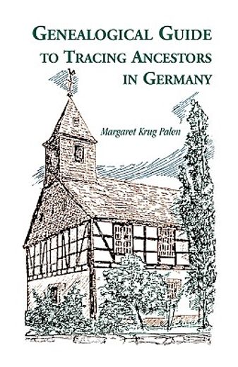 genealogical guide to tracing ancestors in germany