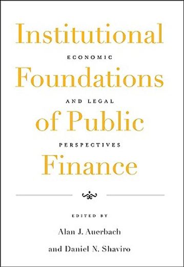institutional foundations of public finance,economic and legal perspectives