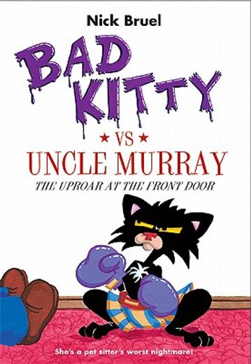 bad kitty vs uncle murray,the uproar at the front door