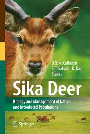 sika deer,biology and management of native and introduced populations