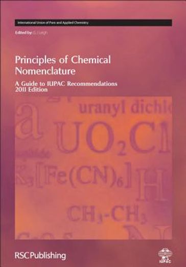 principles of chemical nomenclature,a guide to iupac recommendations, new edition (en Inglés)