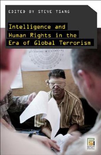 intelligence and human rights in the era of global terrorism