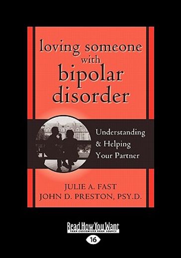 loving someone with bipolar disorder,understanding & helping your partner: easyread large edition