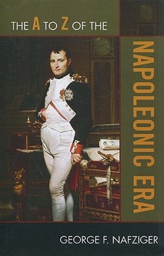 the a to z of the napoleonic era