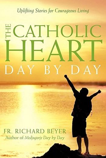catholic heart,day by day (en Inglés)