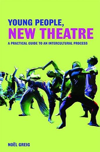 young people, new theatre,a practical guide to an intercultural process