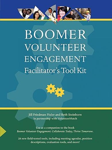 boomer volunteer engagement,facilitator´s tool kit
