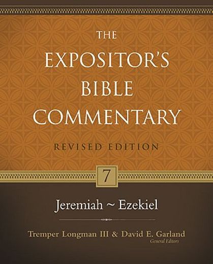 the expositor´s bible commentary,jeremiah - ezekiel (en Inglés)