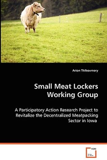 small meat lockers working group