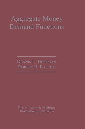 aggregate money demand functions,empirical applications in cointegrated systems