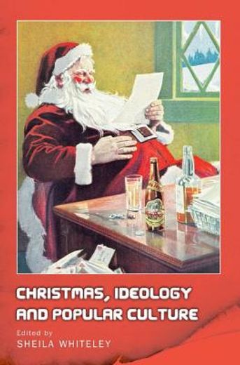 christmas, ideology and popular culture