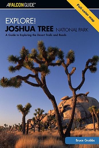 afalconguide explore! joshua tree national park