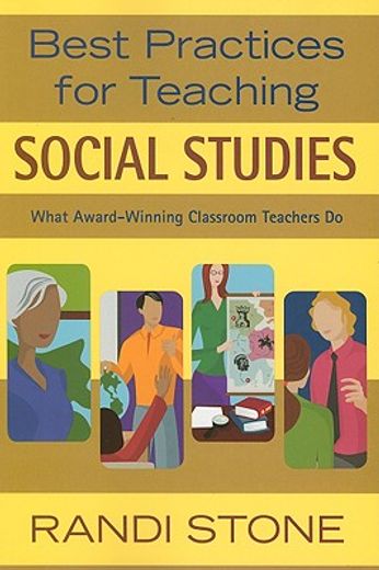 best practices for teaching social studies,what award-winning classroom teachers do