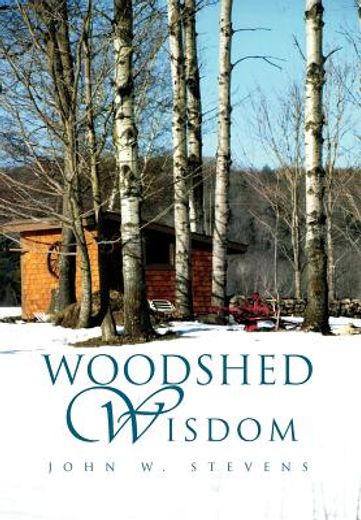 woodshed wisdom (en Inglés)