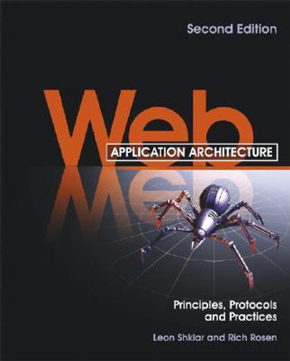 web application architecture,principles, protocols and practices