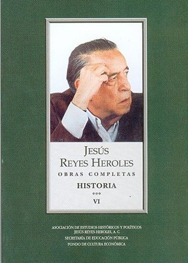 obras completas, vi. historia 3 liberalismo mexicano, ii