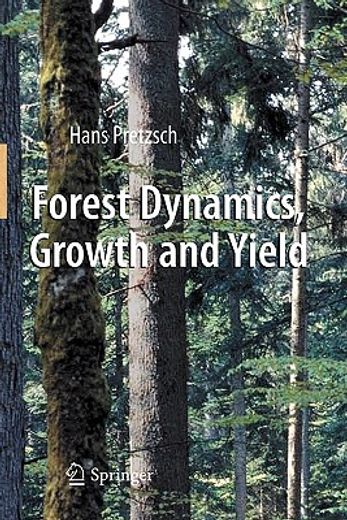 forest dynamics, growth and yield,from measurement to model