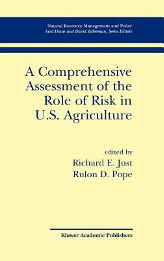 a comprehensive assessment of the role of risk in u.s. agriculture (in English)
