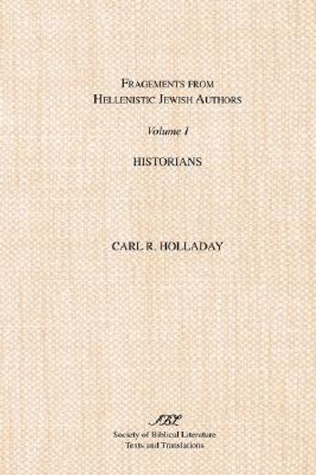 fragments from hellenistic jewish authors,historians (en Inglés)