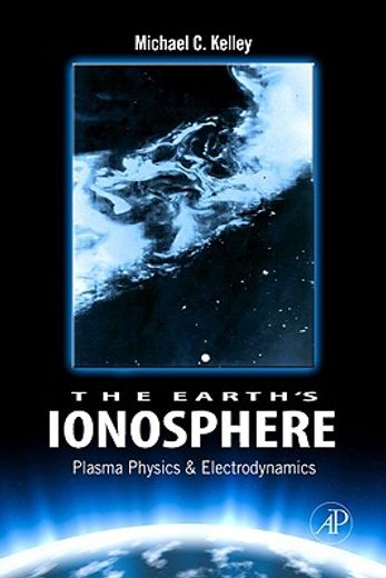 the earth´s ionosphere,plasma physics & electrodynamics