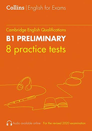 Collins Cambridge English 8 Practice Tests for b1 Preliminary: Pet (en Inglés)