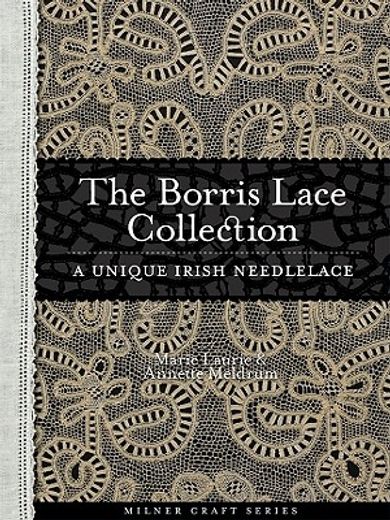 the borris lace collection,a unique irish needlelace