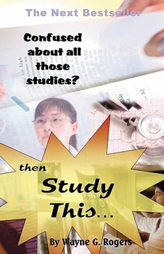 confused about all those studies? then study this...