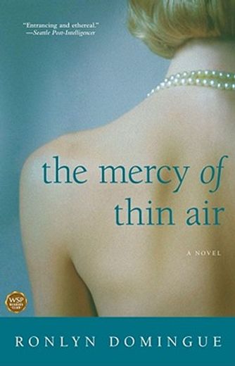 the mercy of thin air,a novel (en Inglés)