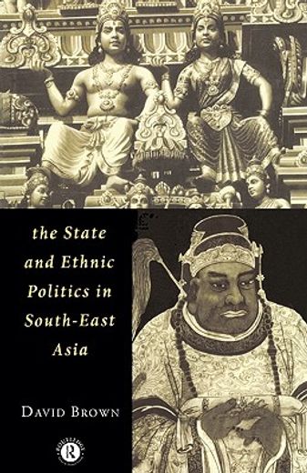the state and ethnic politics in south-east asia