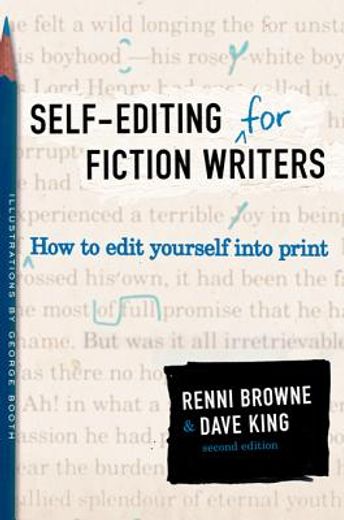self-editing for fiction writers,how to edit yourself into print (in English)