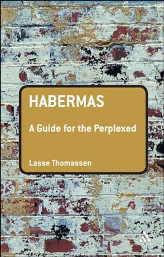 habermas:,a guide for the perplexed