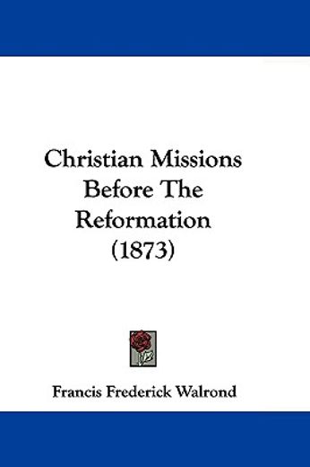 christian missions before the reformation
