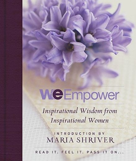 we empower,inspirational wisdom from inspirational women (en Inglés)