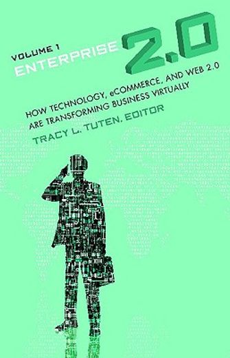 enterprise 2.0,how technology, e-commerce and web 2.0 are transforming business virtually