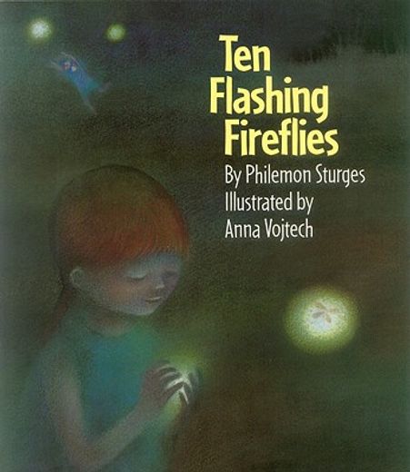 ten flashing fireflies (en Inglés)